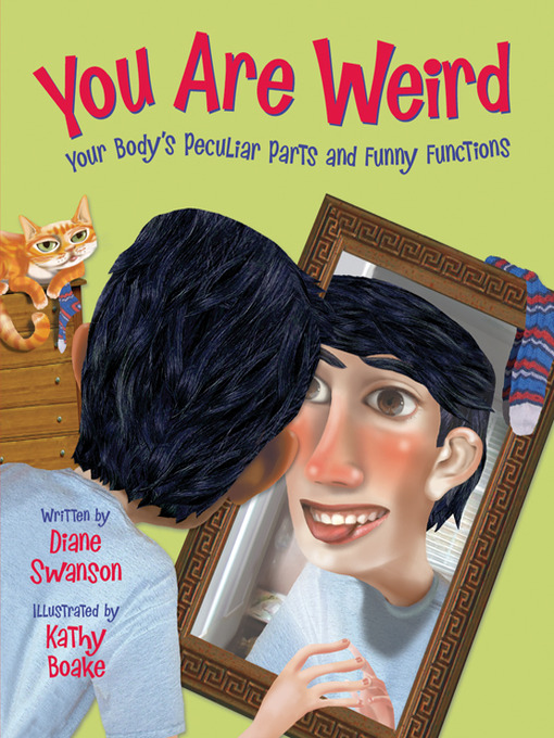 Title details for You Are Weird by Diane Swanson - Wait list